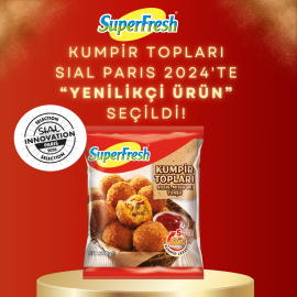 SuperFresh Kumpir Topları, SIAL Paris 2024’te ‘Yenilikçi Ürün’ seçildi